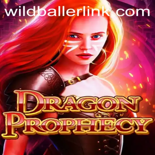 DragonProphecy: The Rise of Wildballer in the Gaming World
