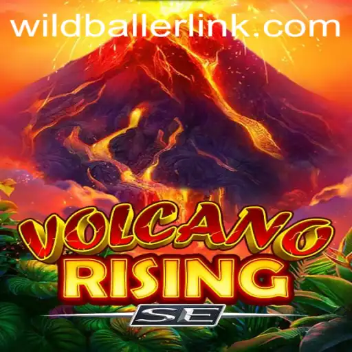 Unveiling VolcanoRisingSE: The Exciting World of Wildballer